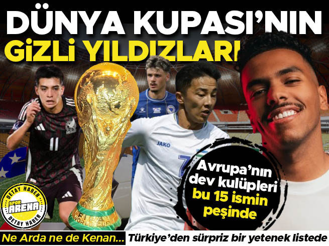 Dünya Kupası'nın gizli yıldızları: İşte o 15 isim