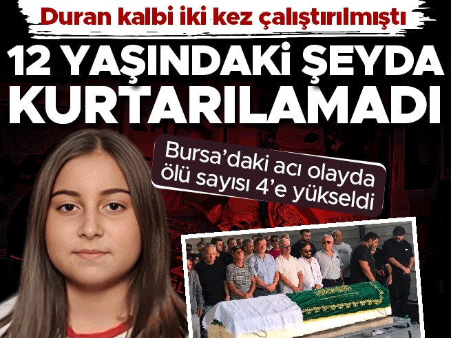 Duran kalbi iki kez çalıştırıldı, yine de kurtarılamadı! Acı olayda ölü sayısı 4'e yükseldi