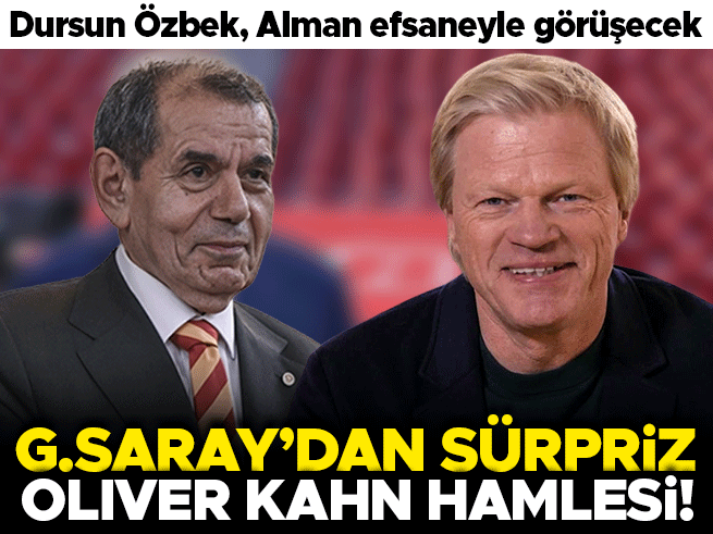 Dursun Özbek'ten sürpriz Oliver Kahn hamlesi: Yüz yüze görüşme