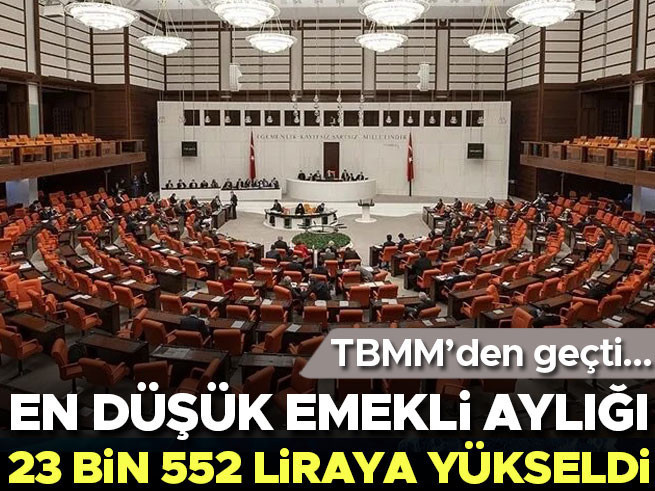 TBMM'den geçti: En düşük emekli aylığı 23 bin 552 liraya yükseldi