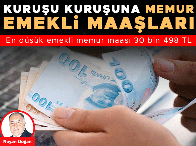 En düşük memur emekli maaşı 30 bin 498 TL oldu