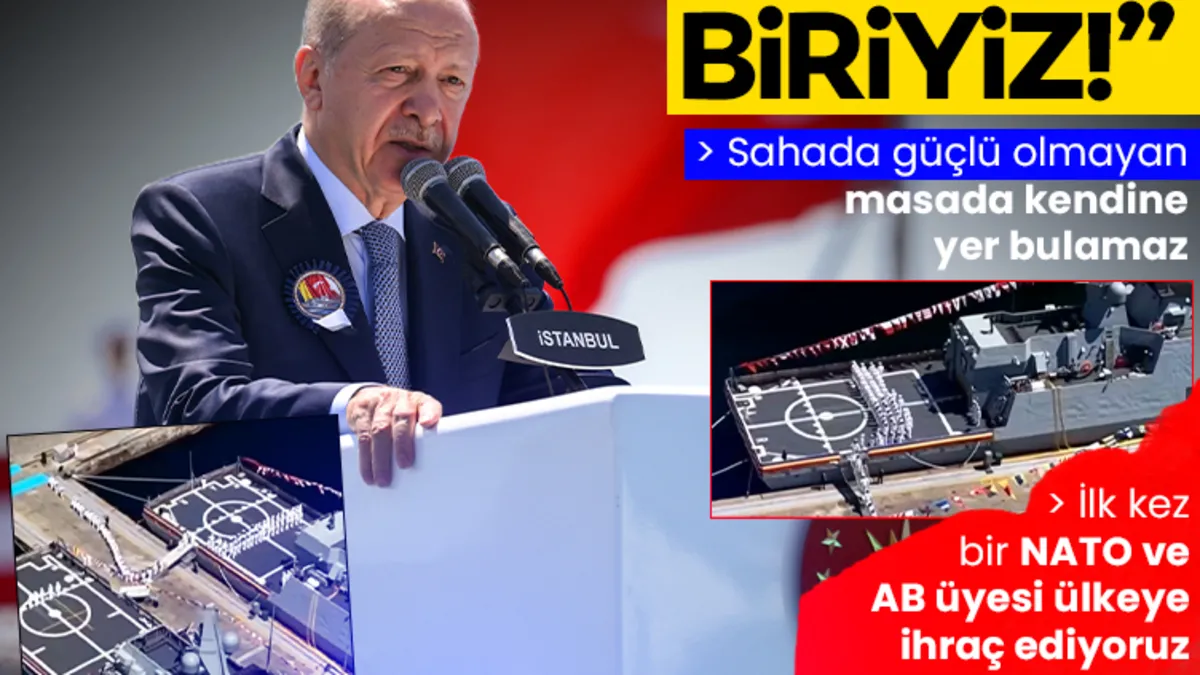 Erdoğan: Aynı anda en fazla savaş gemisi yapan ülkelerden biriyiz