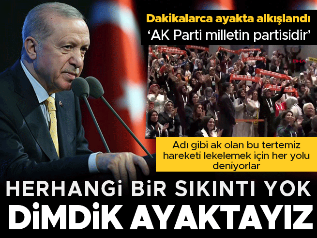 Erdoğan'dan 'Dimdik Ayaktayız' Mesajı: Kadın Kolları Toplantısında Önemli Açıklamalar