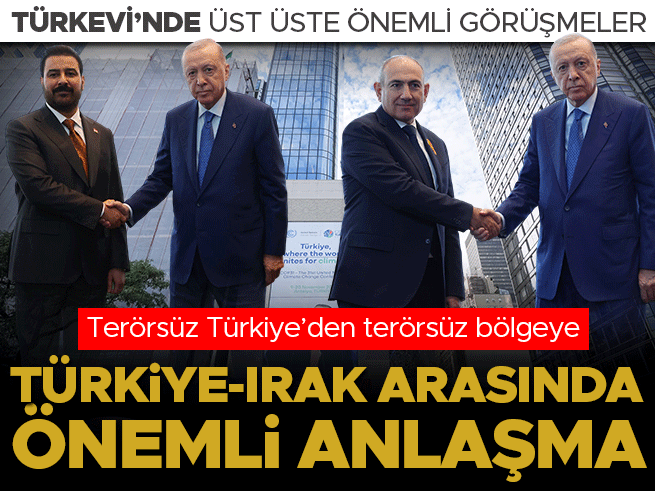 Erdoğan New York'ta Diplomasi Trafiğinde: Türkiye-Irak Anlaşması