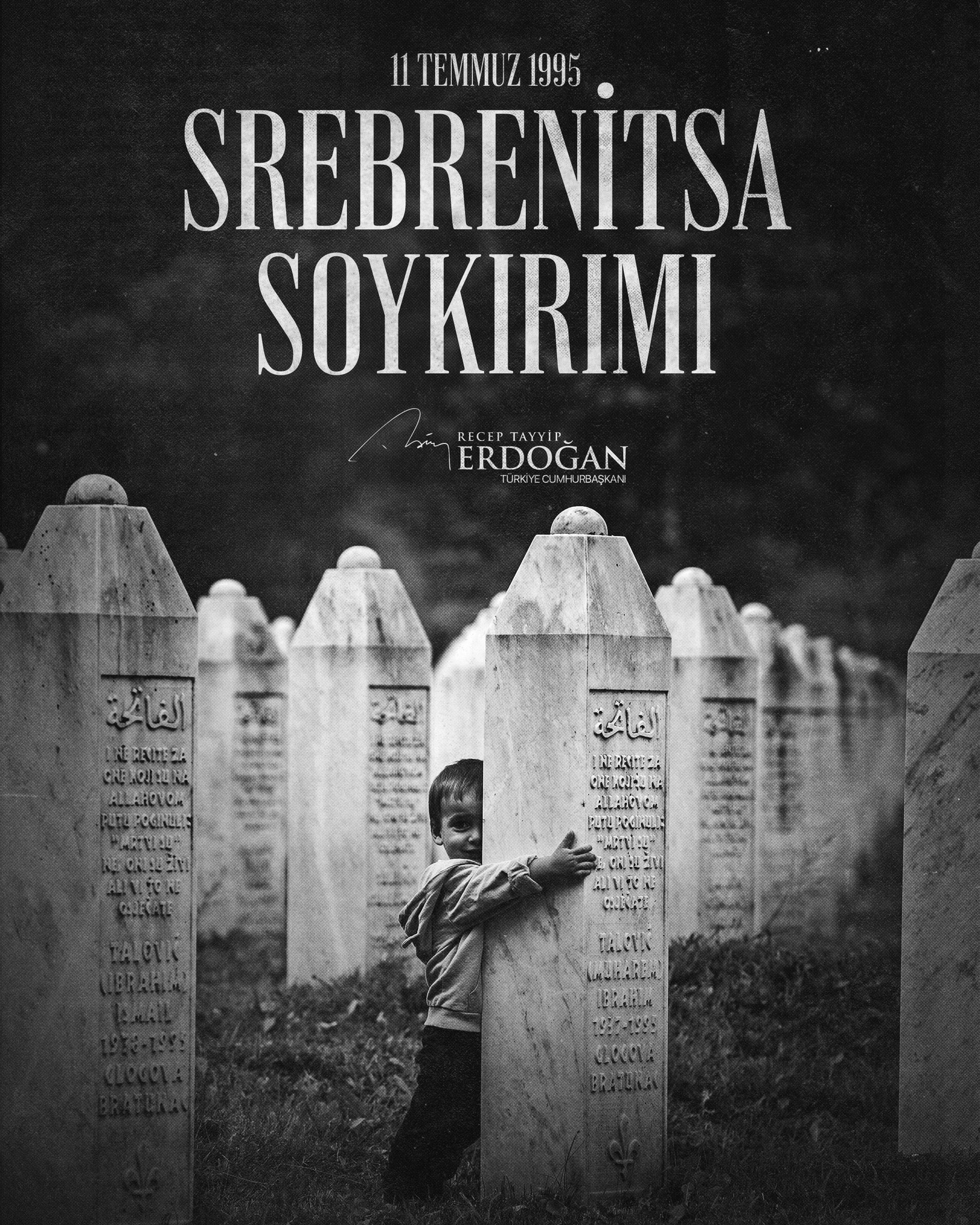 Erdoğan: Srebrenitsa Soykırımı'nı asla unutmayacağız