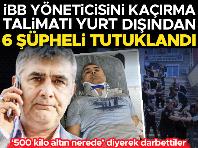 Erhan Karaal'ın Kaçırılması: 6 Tutuklama, 6 Adli Kontrol