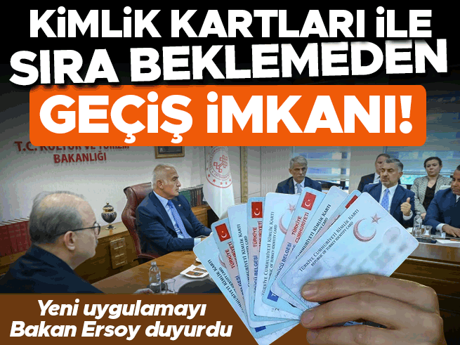 Ersoy: Kimlik Kartıyla Müzelere Sıra Beklemeden Giriş Dönemi Başlıyor