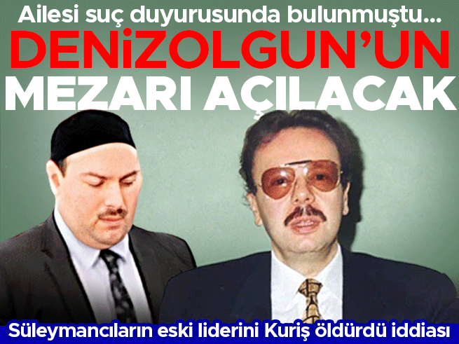 Eski Bakan Denizolgun'un Ölümünde Feth-i Kabir Kararı