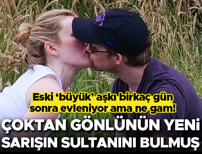 Eski büyük aşk evleniyor, o yeni aşka yelken açtı