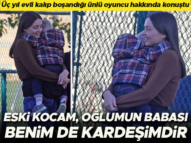 Eski Kocam Çocuğumun Babası, Benim de Kardeşimdir