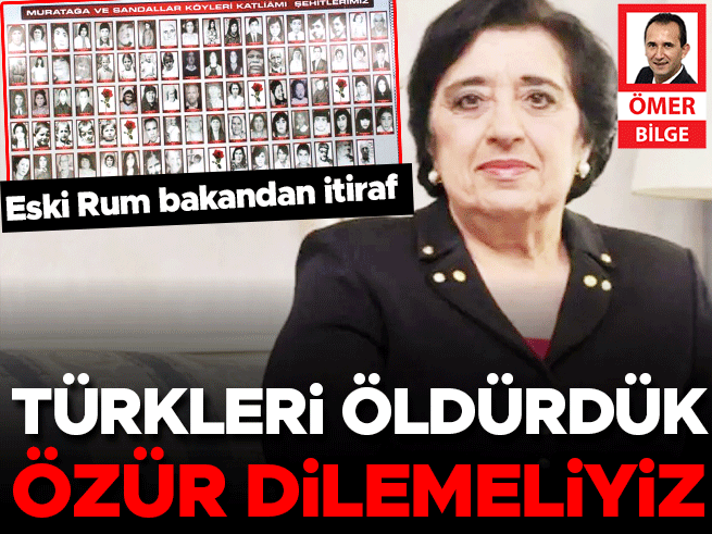 Eski Rum bakandan tarihi itiraf: Türkleri katlettik, özür dilemeliyiz