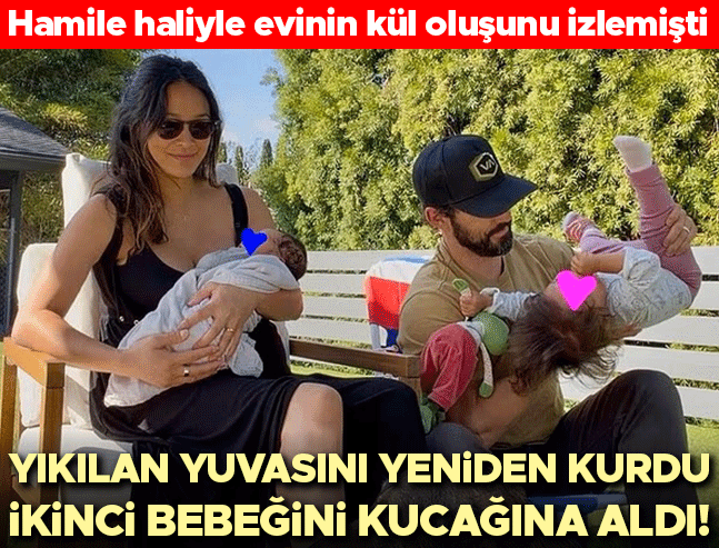 Evi hamileyken kül olan ünlü çiftin ikinci bebeği dünyaya geldi