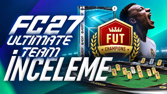 FC 27 Ultimate Team İncelemesi: Yeni Ödül ve KKG Sistemi