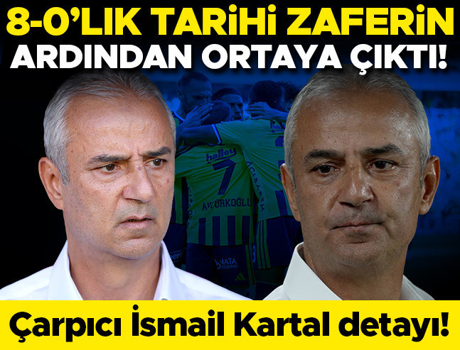 Fenerbahçe'nin 8-0'lık Eyüpspor Zaferinde İsmail Kartal Detayı