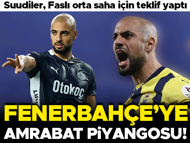 Fenerbahçe'ye Amrabat piyangosu! Suudilerin yaptığı teklif ortaya çıktı