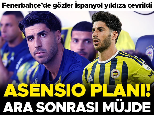 Fenerbahçe'de Asensio Planı: Milli Ara Sonrası Dönüş Hazırlığı