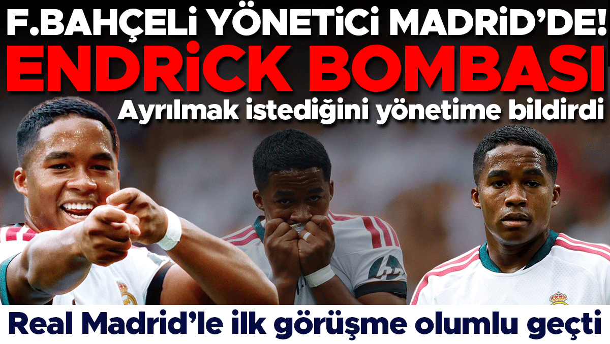 Fenerbahçe'den Endrick atağı: Cihan Kamer Madrid'de
