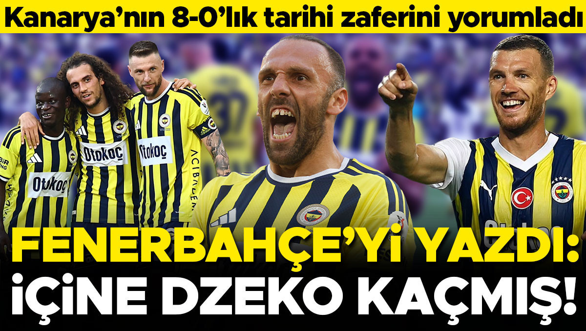 Fenerbahçe Eyüpspor'u 8-0 Yendi: Dzeko'nun İçine Kaçtı