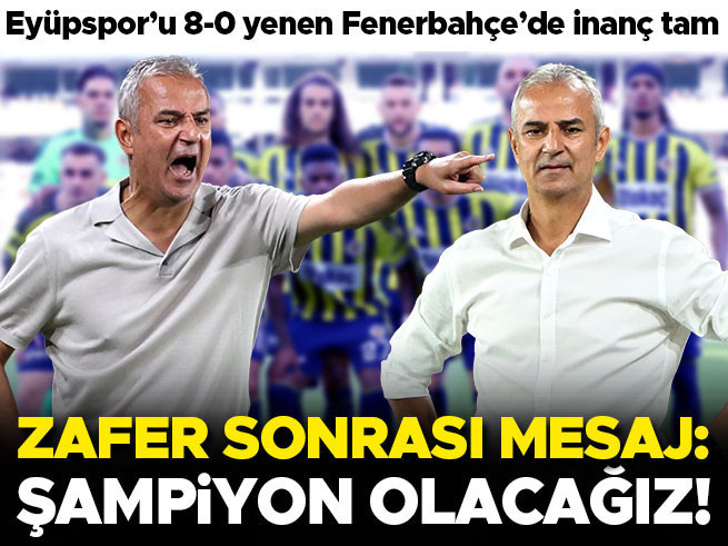 Fenerbahçe'nin 8-0'lık Eyüpspor Zaferi Sonrası Şampiyonluk Konuşması Ortaya Çıktı