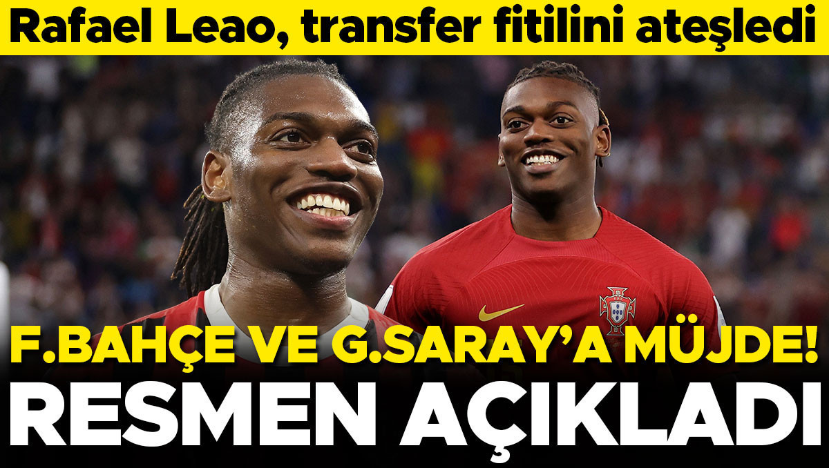 Fenerbahçe ve Galatasaray'a Leao müjdesi: Yıldız oyuncu ayrılığını duyurdu