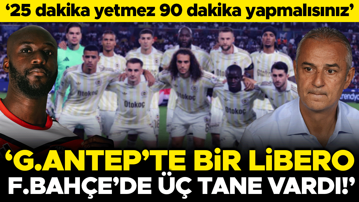 Fenerbahçe'nin Gaziantep Beraberliği: Meleke'den Çarpıcı Ön Libero Eleştirisi