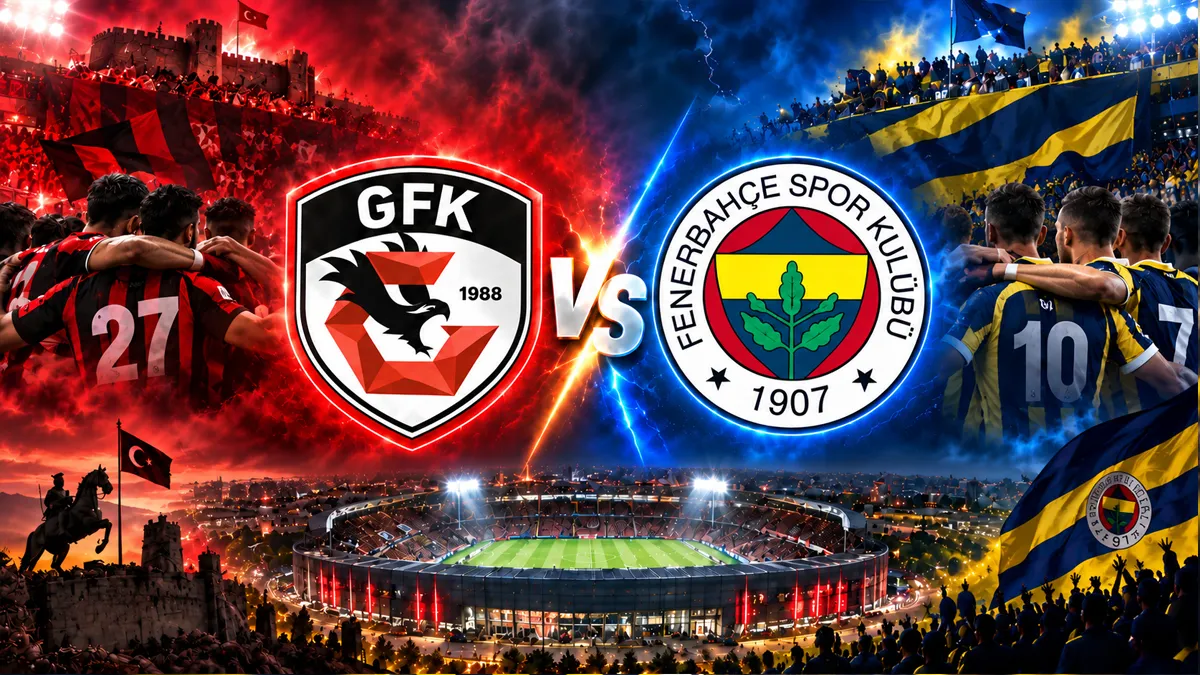 Fenerbahçe Gaziantep FK Deplasmanında: Canlı Takip