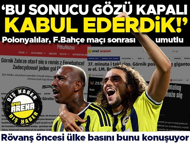 Fenerbahçe'nin Galibiyeti Polonya Basınında: 'Maçtan Önce Kabul Ederdik