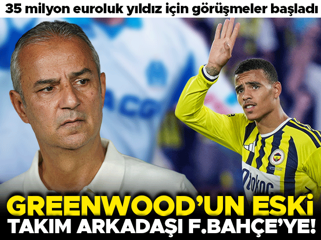 Fenerbahçe, Greenwood'un Eski Takım Arkadaşı Nwaneri İçin Harekete Geçti