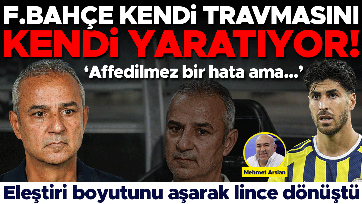 Fenerbahçe kendi travmasını kendi yaratıyor