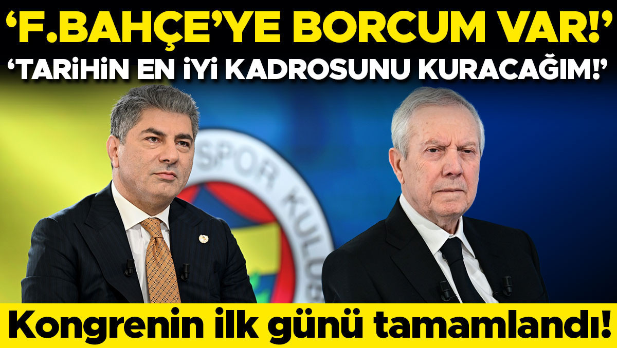 Fenerbahçe kongresinde ilk gün: Yıldırım ve Safi son kez konuştu