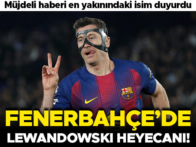 Fenerbahçe'ye Lewandowski müjdesi: Anna'dan Türkiye açıklaması