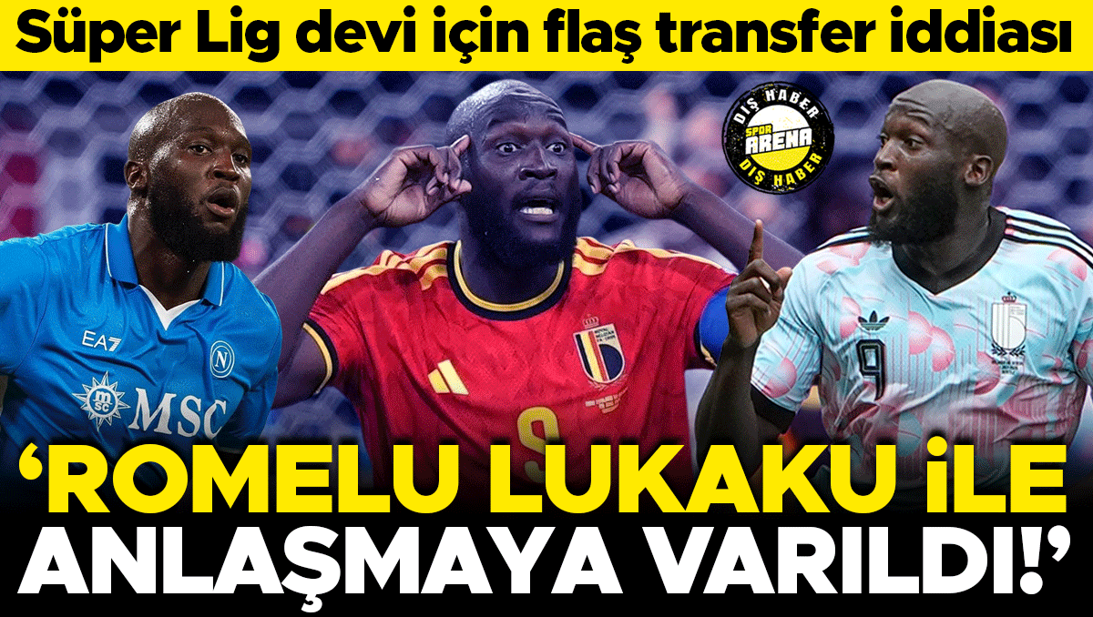 Fenerbahçe'de Lukaku için flaş iddia: Sözlü anlaşma sağlandı