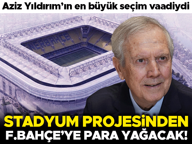 Fenerbahçe'ye stadyumdan dev gelir: Yeni kapasite yüzde 30 artacak