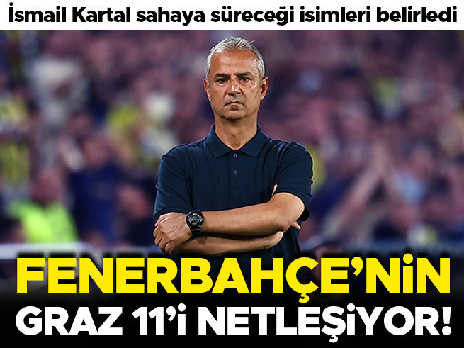 Fenerbahçe'nin Sturm Graz Maçı İçin Muhtemel 11: Greenwood İlk 11'de