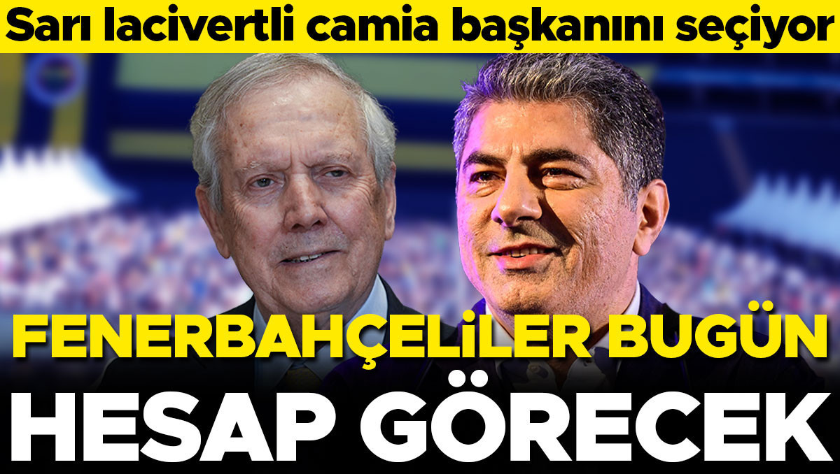 Fenerbahçe'de tarihi kongre: Bugün ibra, yarın seçim