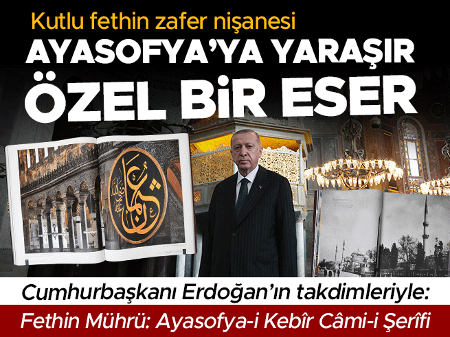 Fethin Mührü: Ayasofya'nın 6. yılına özel eser yayımlandı