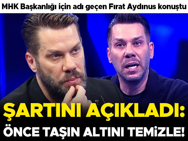 Fırat Aydınus'tan MHK Başkanlığı İçin Çarpıcı Şart: 'Önce Taşın Altı Temizlenmeli