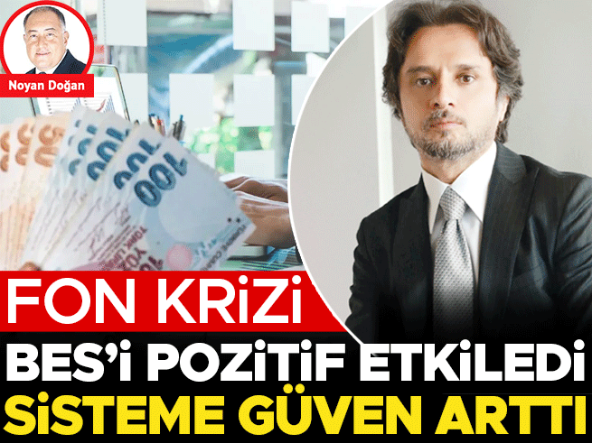 Fon krizi BES'i güçlendirdi: SEDDK Başkanı'ndan çarpıcı açıklama