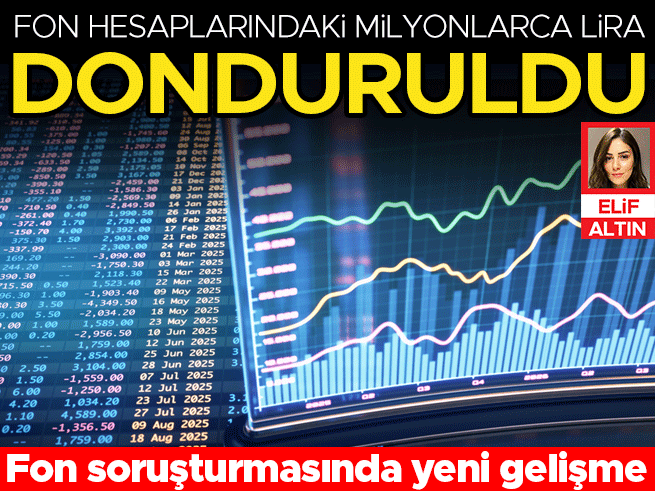 Fon soruşturmasında 387 milyon lira donduruldu