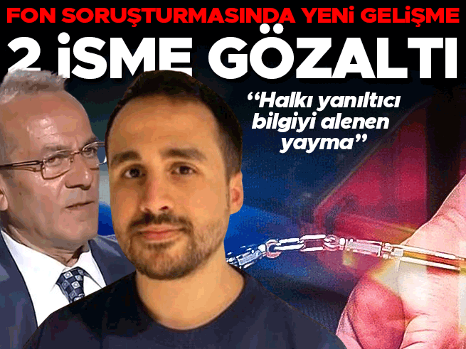 Fon Soruşturmasında Yeni Gözaltılar: Şaban Sevinç ve Mustafa Balcı Tutuklandı