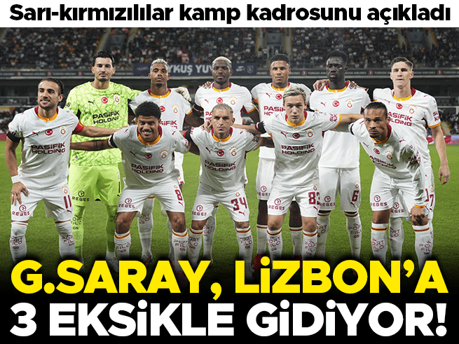 Galatasaray 3 Eksikle Sporting Deplasmanında