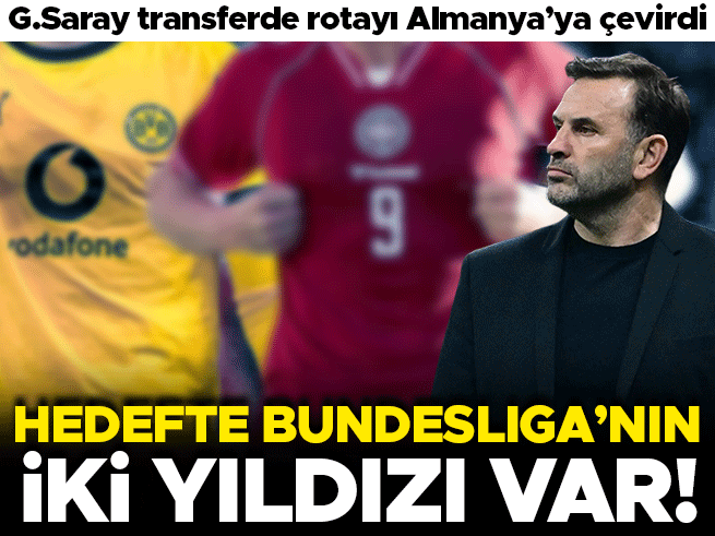 Galatasaray Bundesliga'dan İki Yıldız İçin Harekete Geçti