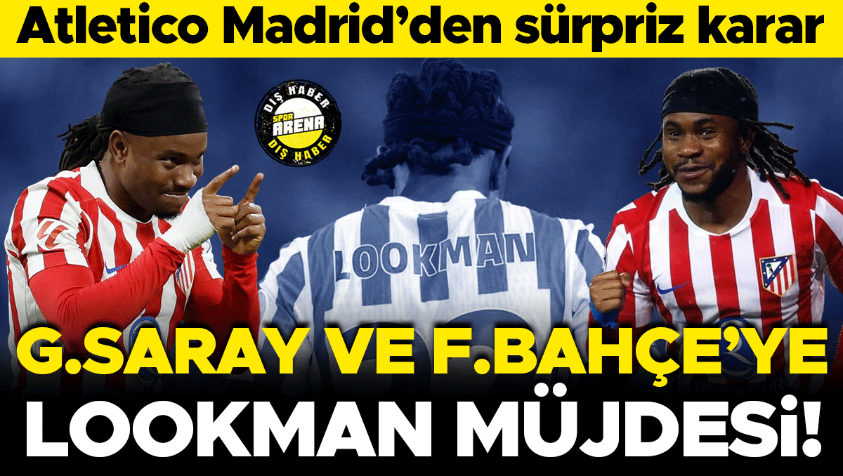 Galatasaray ve Fenerbahçe'ye Lookman müjdesi: Atletico satış listesine koydu