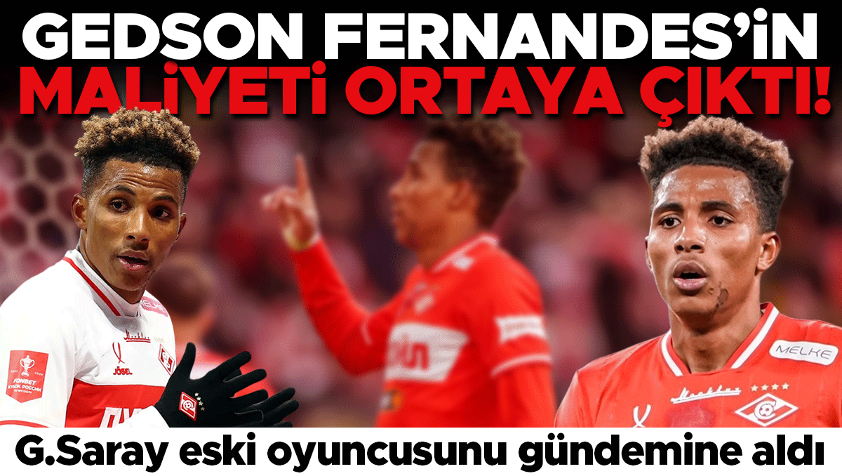 Galatasaray'ın eski yıldızı Gedson Fernandes için bonservis ve maaş rakamları netleşti