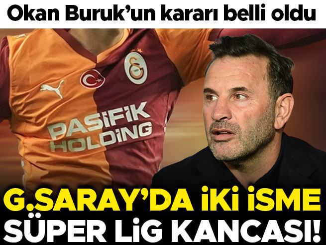Galatasaray'da iki isim için Süper Lig kancası