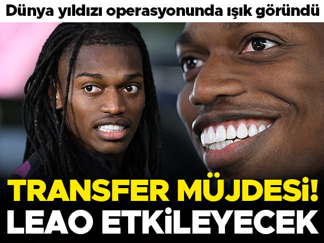 Galatasaray'a Leao müjdesi: Yıldız transferi için dev adım