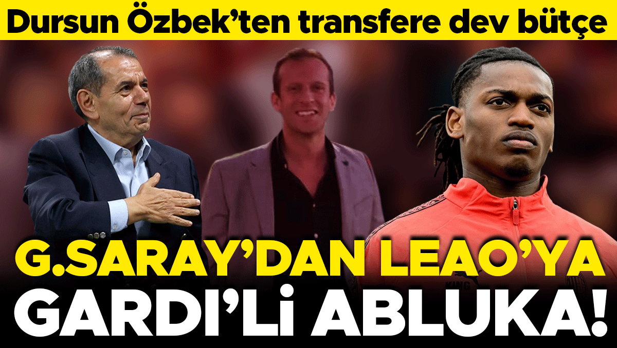 Galatasaray'dan Leao'ya abluka! Dursun Özbek, dev bütçeyle Gardi'yi görevlendirdi