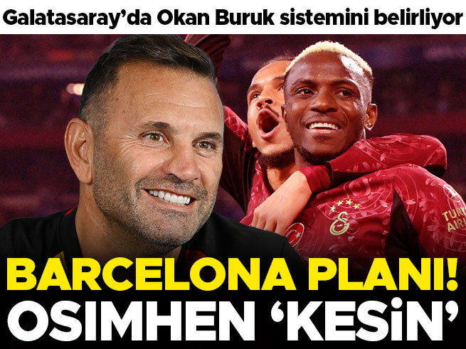 Galatasaray'da Barcelona Planı! Osimhen Kesin