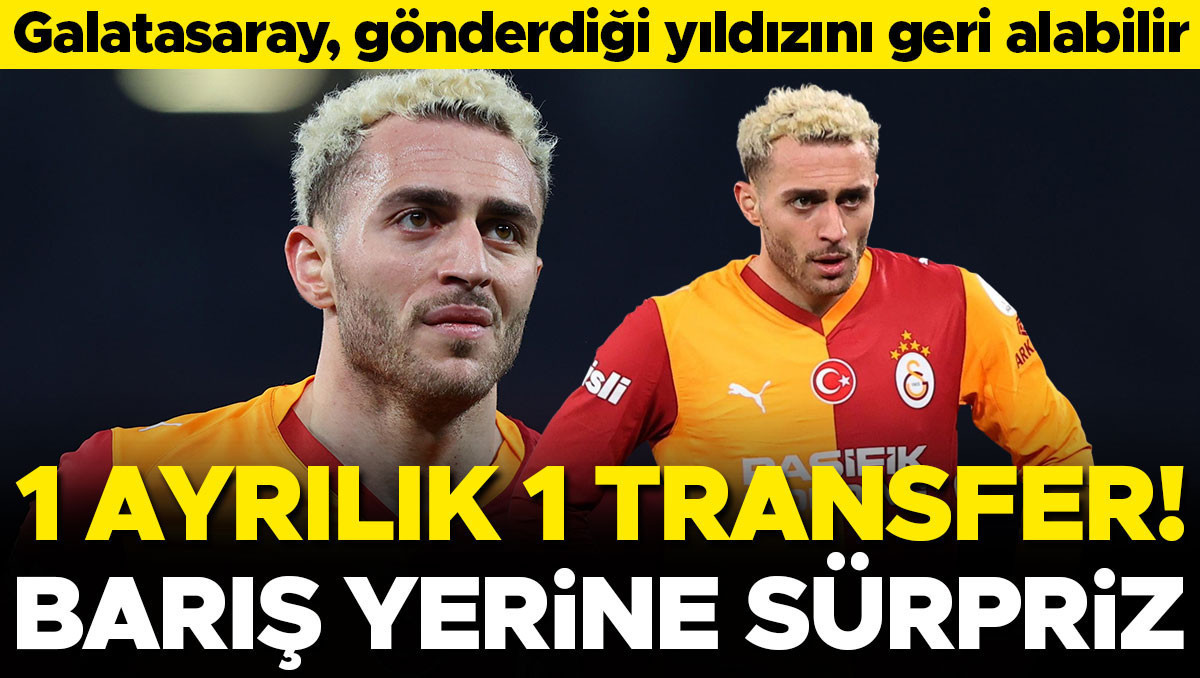 Galatasaray'da flaş plan: Barış Alper gidiyor, eski yıldız geliyor
