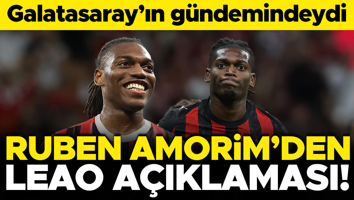 Galatasaray'ın gündemindeki Leao için Amorim'den açıklama
